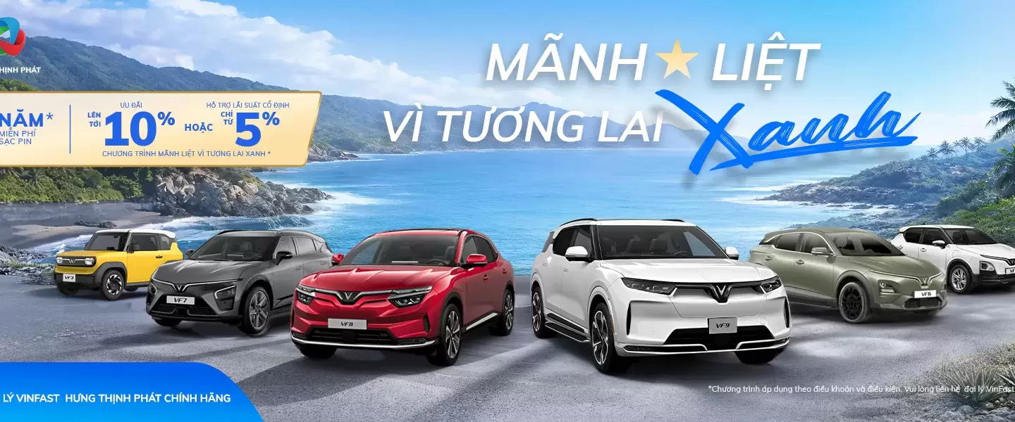 Banner ưu đãi Mãnh liệt vì tương lai xanh với dàn xe điện VinFast