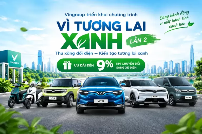 VinFast “Vì tương lai xanh” lần 2: Ưu đãi đến 9% khi chuyển đổi sang xe điện