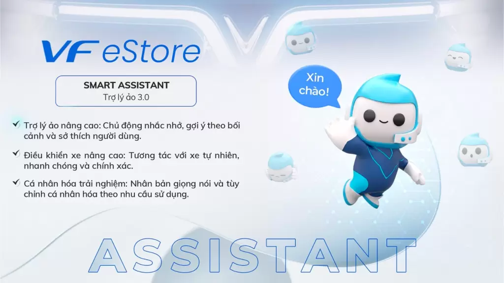Smart Assistant - Smart Connect VinFast – Tính năng kết nối và điều khiển thông minh - VinFast Hưng Yên Mô tả tính năng Trợ lý ảo 3.0 Smart Assistant VinFast trên giao diện VF eStore